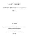 Alien Theory: The Decline of Materialism in the Name of Matter