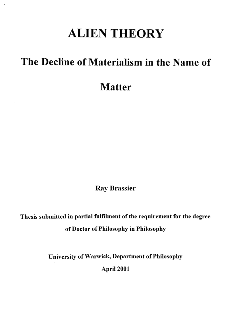 Alien Theory: The Decline of Materialism in the Name of Matter