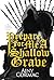 Prepare For Me A Shallow Grave by Ainy Cormac
