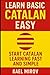 Learn Basic Catalan Easy: S...