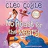 No Roast for the ...