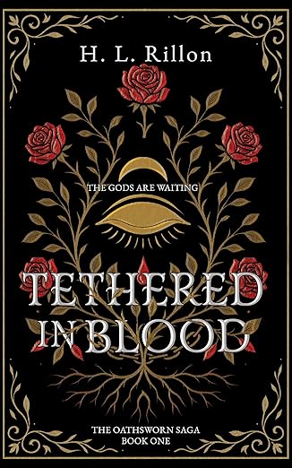 Tethered In Blood: The Gods are Waiting. (The Oathsworn Saga Book 1)