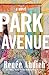 Park Avenue: A Novel