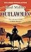 Outlawman: The Life and Tim...