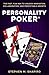 Personality Poker: The Fast...
