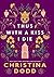 Thus With a Kiss I Die by Christina Dodd