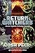 The Return of the Watchers by Josh Peck