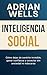 Inteligencia Social: Cómo D...