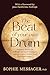 The Beat of your Own Drum by Sophie Messager