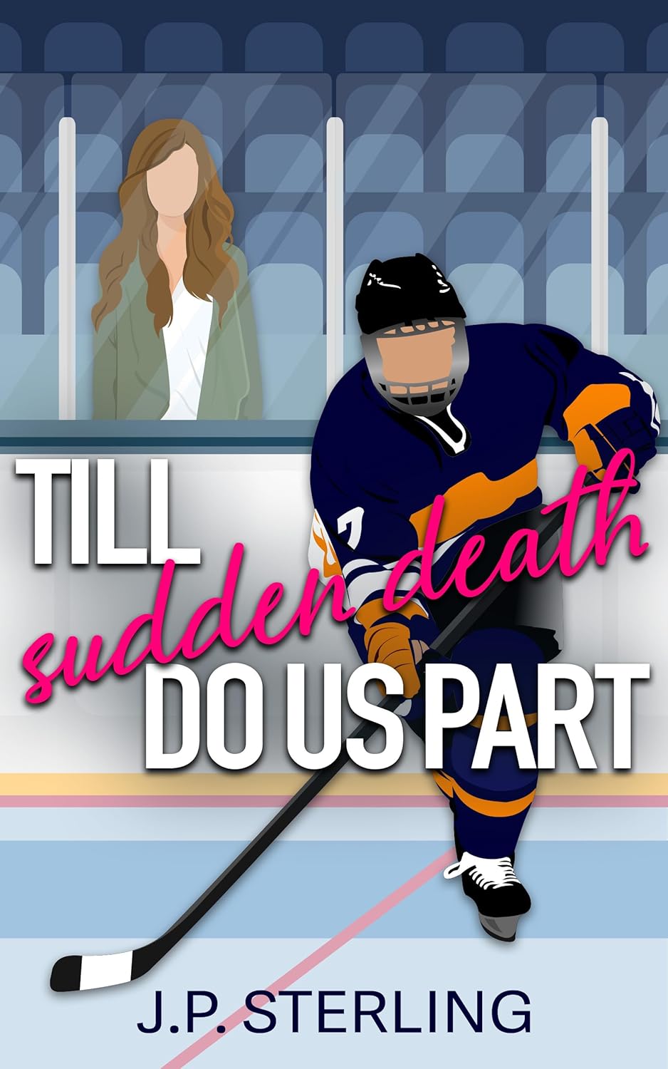 Till Sudden Death Do Us Part (Granite Ice Hockey)