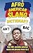 Afro American Slang Diction...
