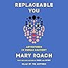 Replaceable You: ...