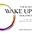 The 30-Day Wake Up Challenge: A Direct Way to Spiritual Liberation