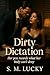 Dirty Dictation: Her pen records what her body can’t deny