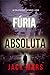 Fúria Absoluta (Um Thriller Político de Jake Mercer — Livro 8) (Portuguese Edition)