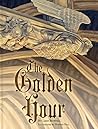The Golden Hour The Golden Hour