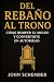 Del Rebaño al Trono: Cómo R...