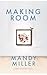 Making Room