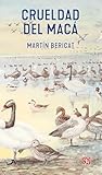 Crueldad del macá...