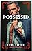 POSSESSED (Darker Steamy Shorts)