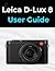 Leica D-Lux 8 User Guide: T...
