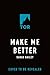 Make Me Better by Sarah Gailey
