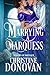 Marrying a Marquess by Christine  Donovan