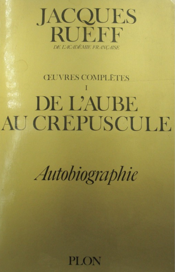 De l'Aube au Crépuscule: Autobiographie (Paperback)