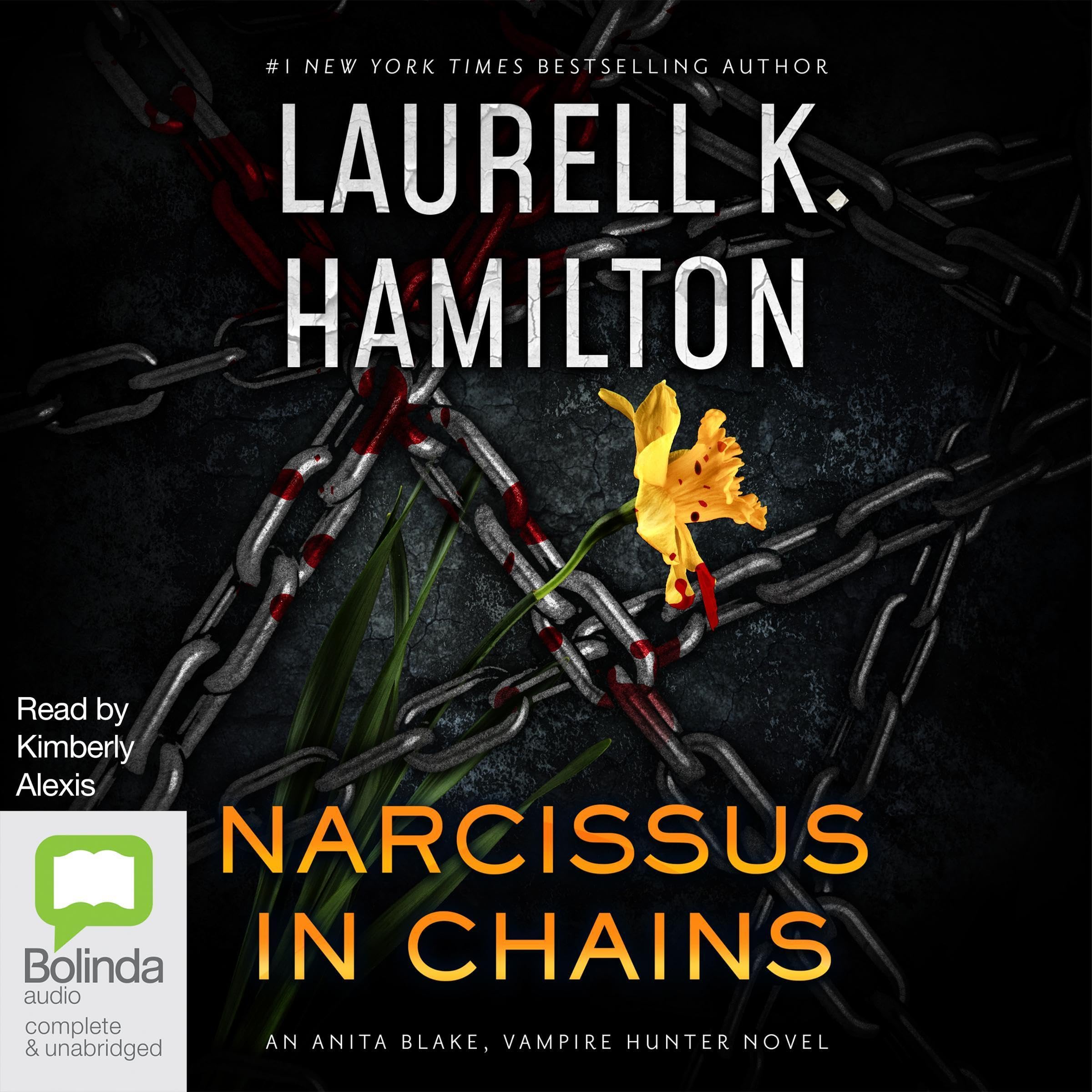 Narcissus in Chains: Anita Blake Vampire Hunter, Book 10