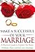 How to Make a Success of Your Marriage – Revised 2025 Edition