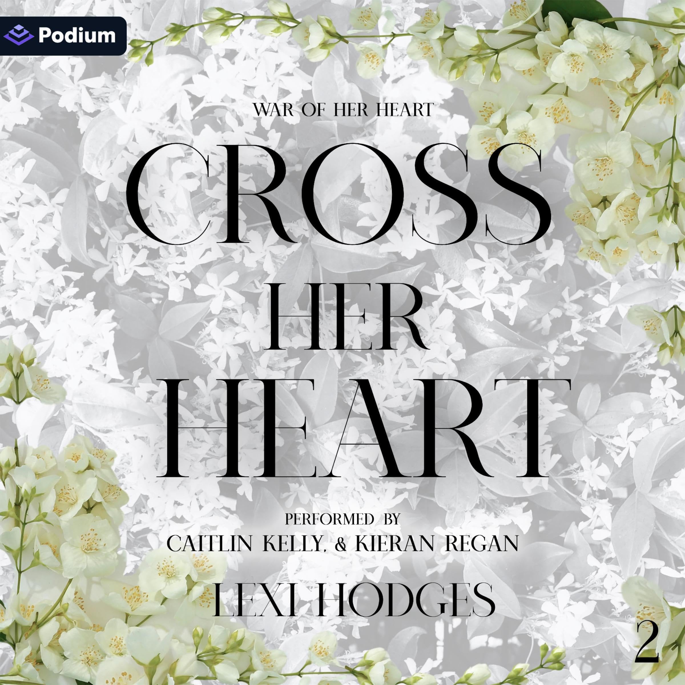 Cross Her Heart (War of Her Heart, #2)
