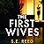 The First Wives