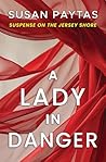 A Lady in Danger:...
