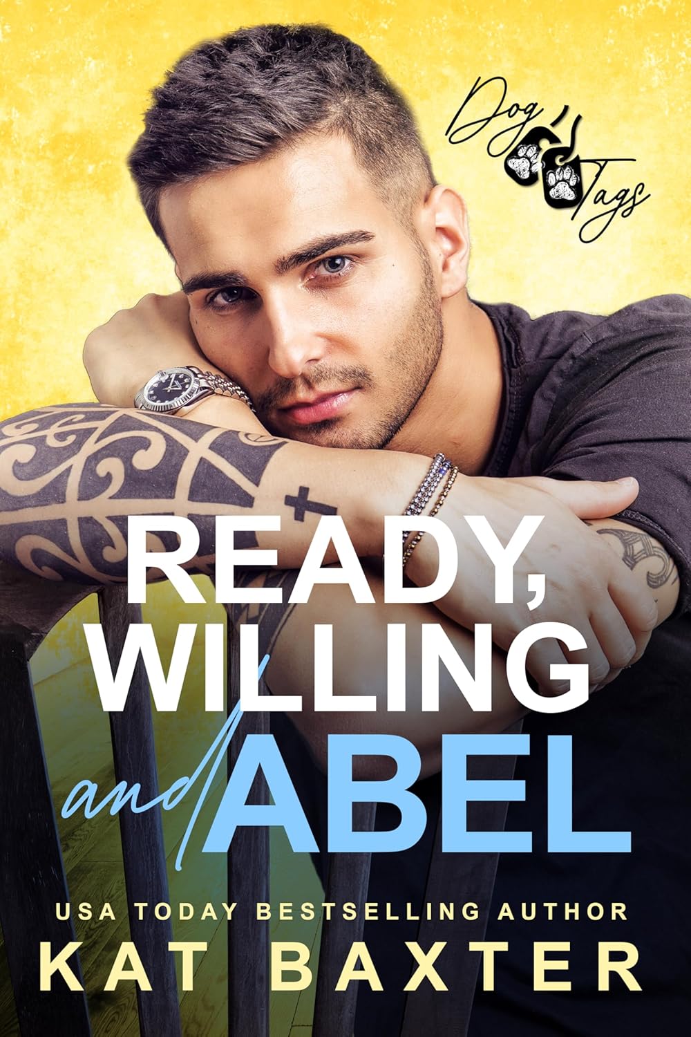 Ready, Willing and Abel (Dog Tags Book 6)