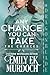 Any Chance You Can Take by Emily E.K. Murdoch