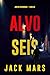 Alvo Seis (Jogo de Espionagem — Livro #6) (Portuguese Edition)
