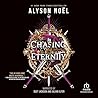 Chasing Eternity (The Stealing Infinity Series) Chasing Eternity (The Stealing Infinity Series)