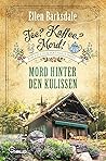 Tee? Kaffee? Mord! Mord hinter den Kulissen by Ellen Barksdale