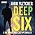 Deep Six: A BBC Radio 4 Ful...