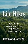 Life Hikes: Walki...