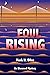 Foul Rising by Mark  Bliss