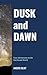 Dusk and Dawn: Four Adventu...