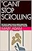 "CANT STOP SCROLLING: THE T...