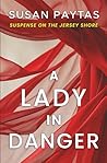 A Lady in Danger:...