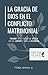La gracia de Dios en el con...