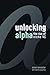 Unlocking Alpha: The Rise o...