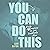 You Can Do This: Daily Affirmations to Live Recklessly Alive