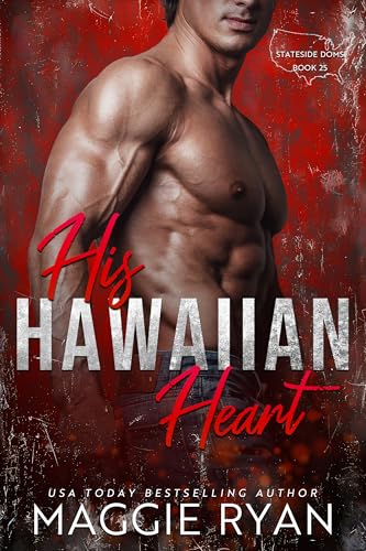 His Hawaiian Heart (Stateside Doms Book 26)