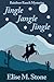 Jingle, Jangle, Jingle by Elise M. Stone