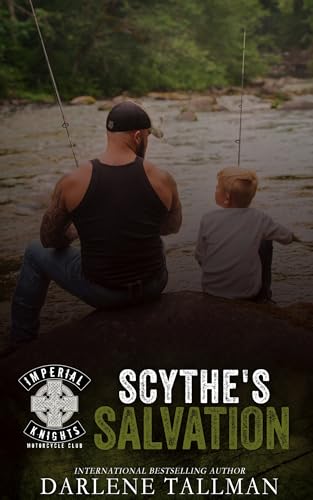 Scythe's Salvation (Imperial Knights MC: Roanoke, VA Book 2)